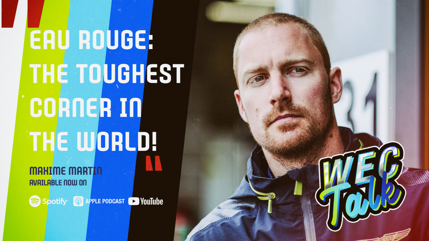 Maxime Martin: “Eau Rouge: the toughest corner in the world!”