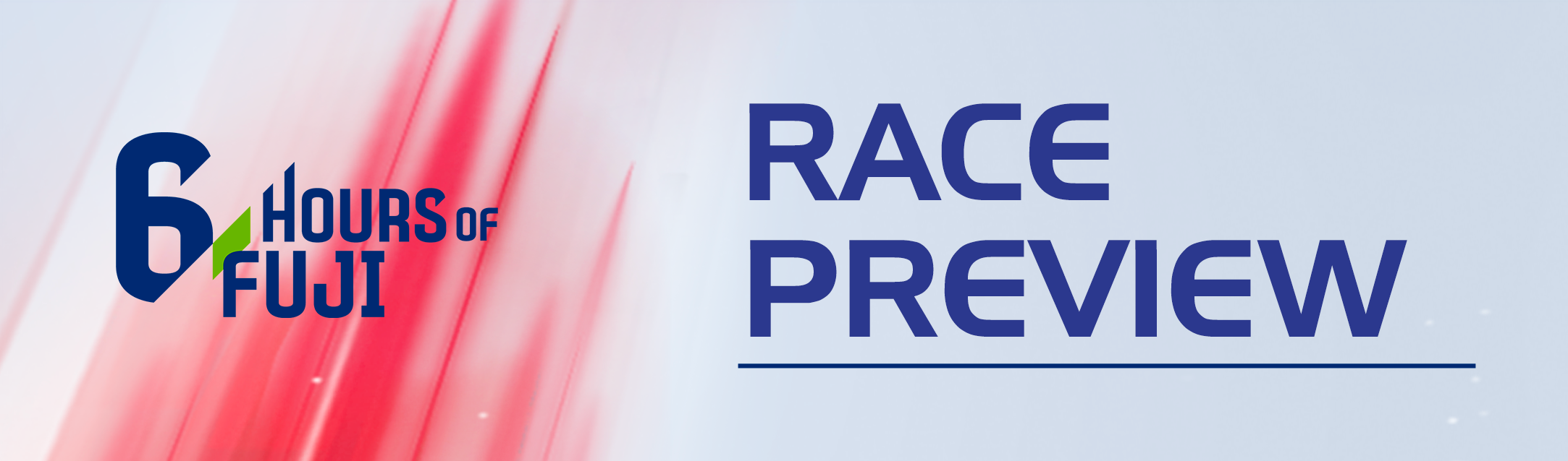 6 Hours of Fuji Preview